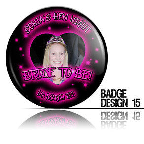 PERSONALISED HEN NIGHT BADGES - STYLE 15