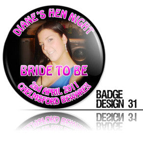 PERSONALISED HEN NIGHT PHOTO BADGES - STYLE 31